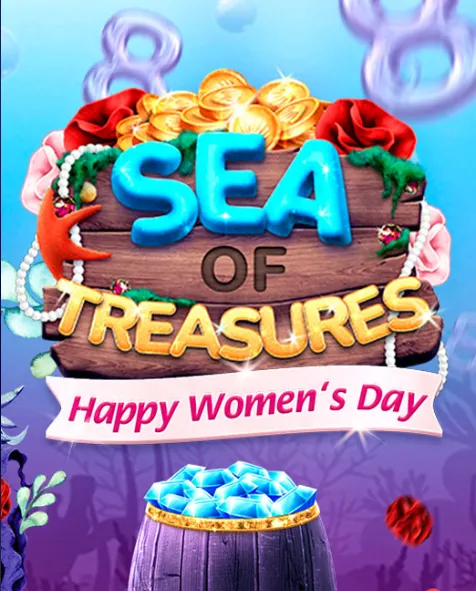 Sea of Treasures Happy Women’s Day — Fast games by 7777 gaming