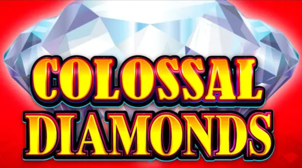 Colossal Diamonds — Slots by AGS