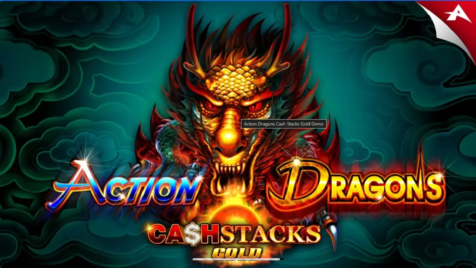 Action Dragons Cash Stacks Gold — Slots by Ainsworth