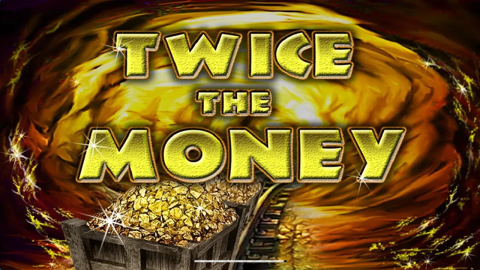 Twice The Money — Slots by Ainsworth