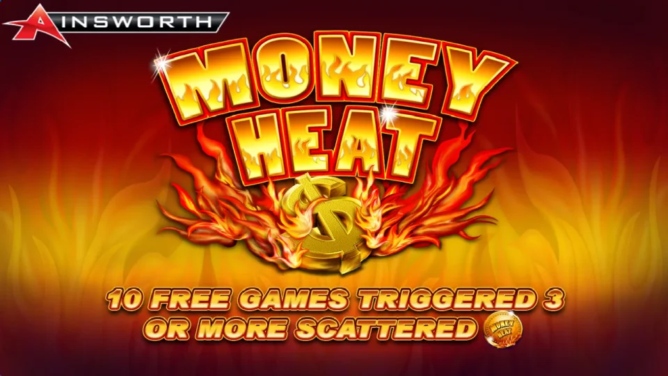 Money Heat — Slots by Ainsworth