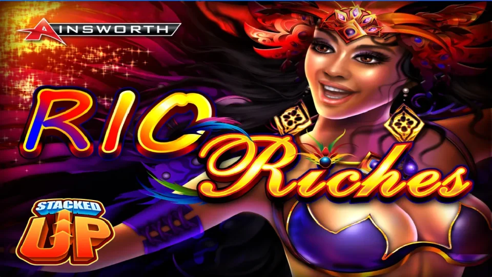 Rio Riches – Stacked Up — Slots by Ainsworth