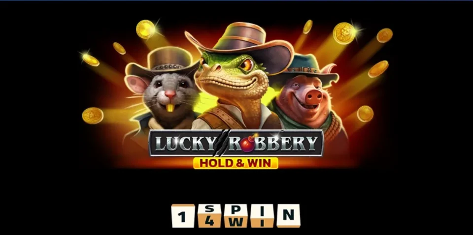 Lucky Robbery — Slots by 1spin4win