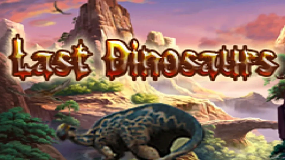 Last Dinosaurs — Slots by Aiwin Games