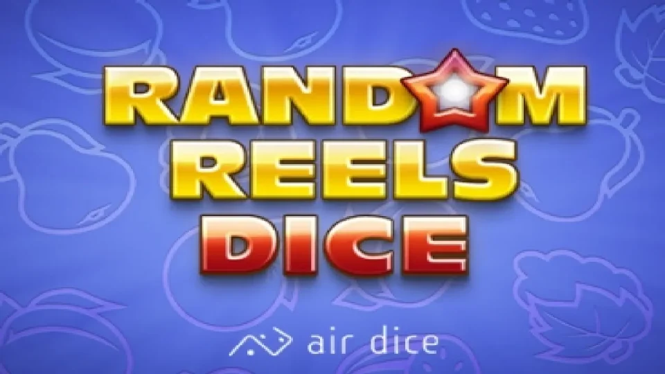 Random Reels Dice — Slots by Air Dice