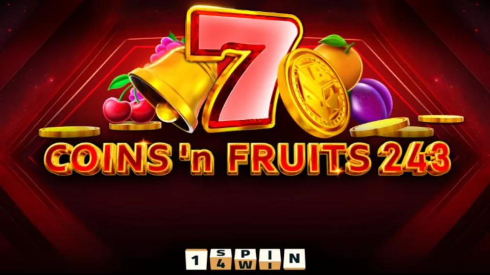 Coins and Fruits 243 — Slots by 1spin4win