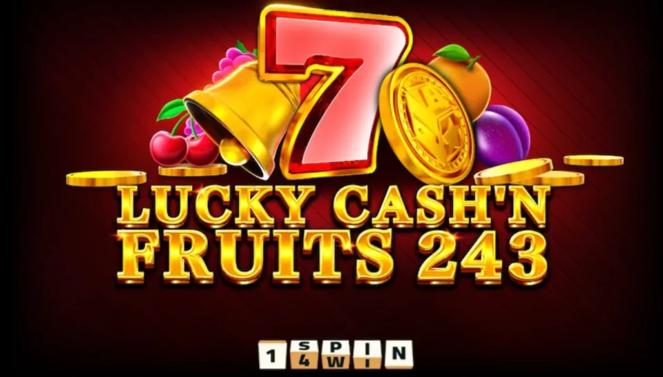 Lucky Cash’n Fruits 243 — Slots by 1spin4win