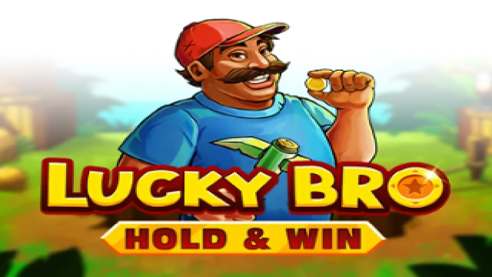 Lucky Bro Hold & Win — Slots by 1spin4win