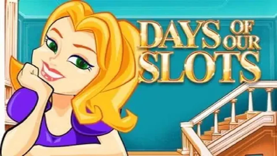 days of our slots — Slots by Arrows Edge