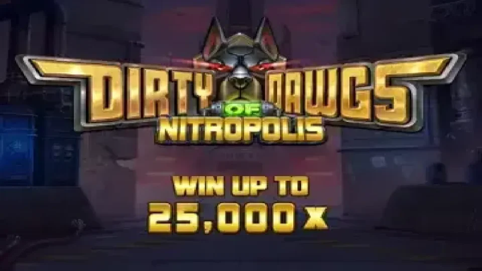 dirty dawgs of nitropolis — Slots by ELK studios