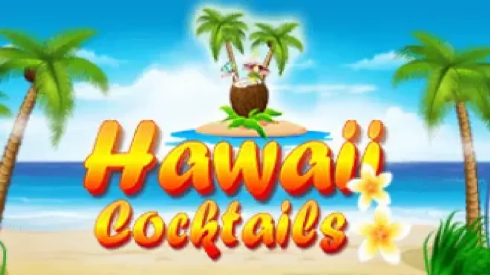 Hawaii Cocktails — Slots by BGaming