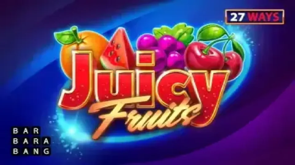 Juicy Fruits 27 Ways — Slots by Barbara Bang