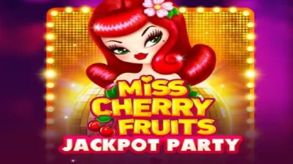 Miss Cherry Fruits Jackpot Party — Slots by BGaming