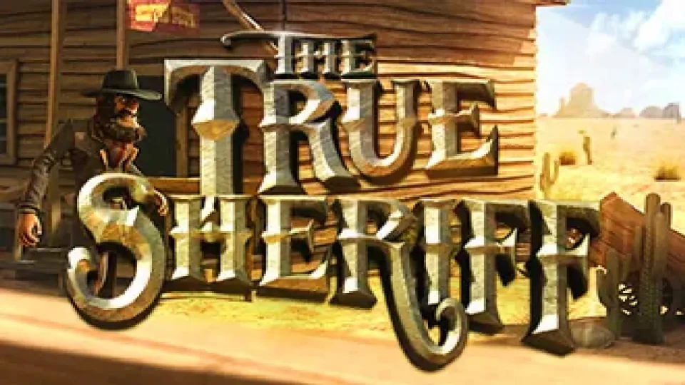 The True Sheriff — Slots by BetSoft