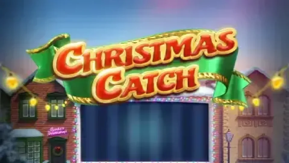 Christmas Catch — Slots by Big Time Gaming