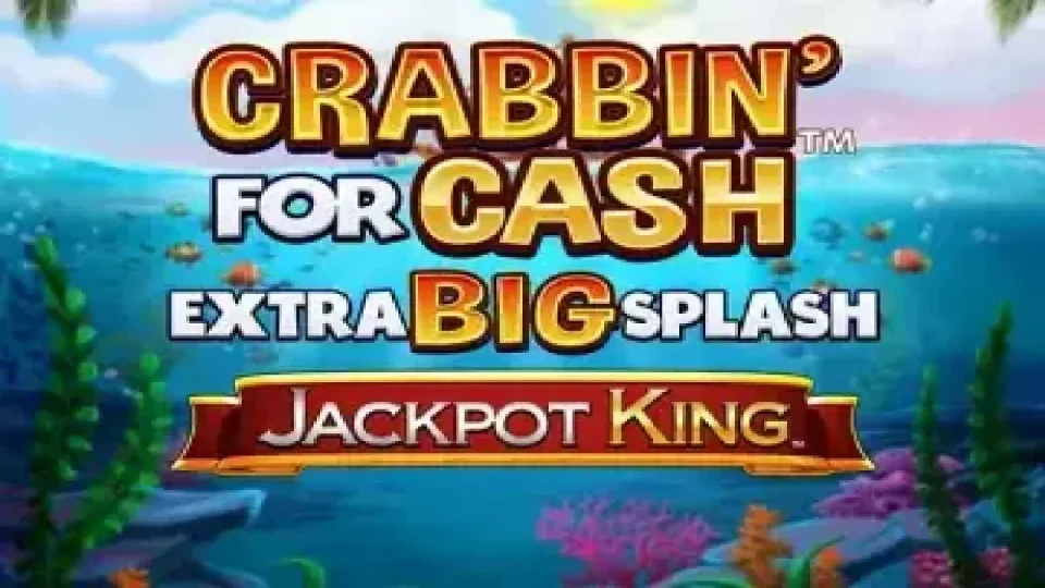 Crabbin’ for Cash Extra Big Splash Jackpot King — Slots by Blueprint Gaming