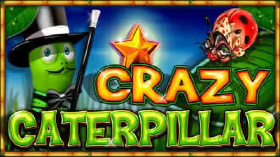 Crazy Caterpillar — Slots by CT Interactive