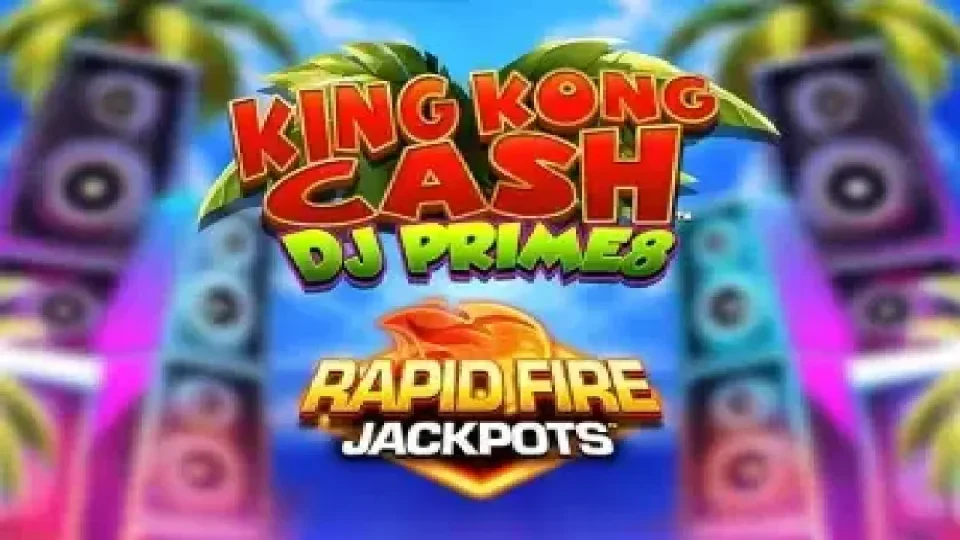 King Kong Cash DJ Prime8 Rapid Fire Jackpots — Slots by Blueprint Gaming
