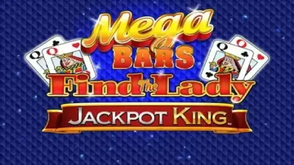Mega Bars Find the Lady Jackpot King — Slots by Blueprint Gaming