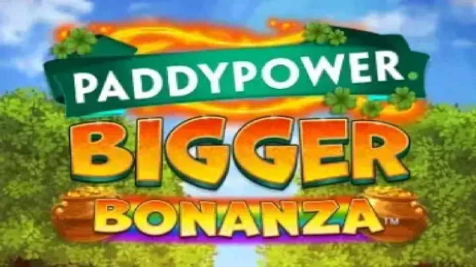 Paddy Power Bigger Bonanza — Slots by Blueprint Gaming