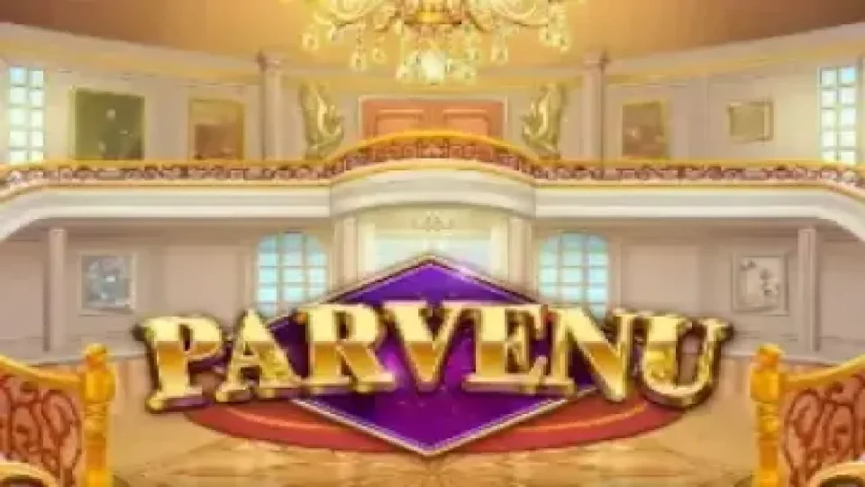 Parvenu — Slots by Bbin