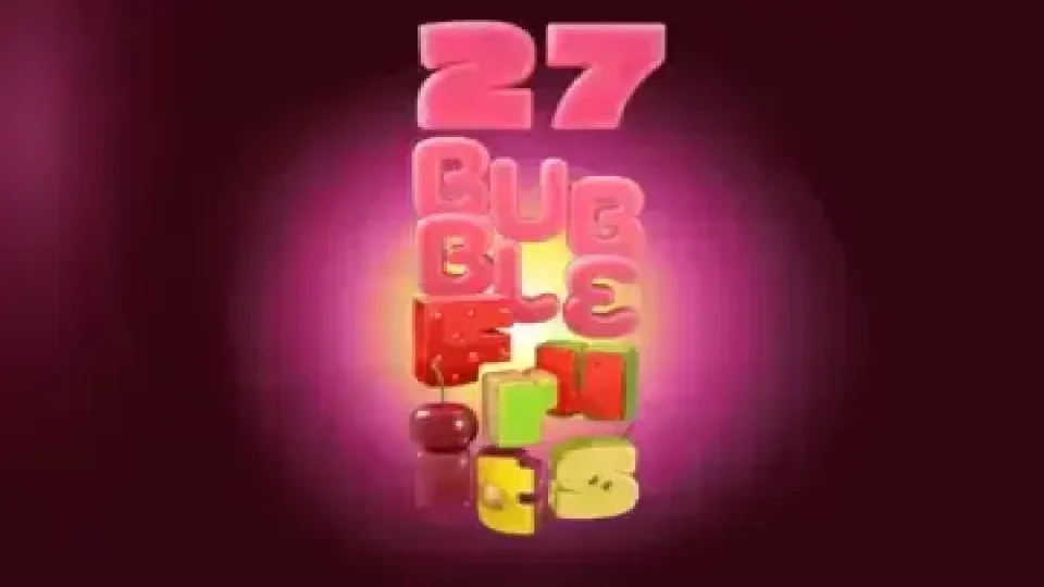 27 Bubble Fruits — Slots by Casimi
