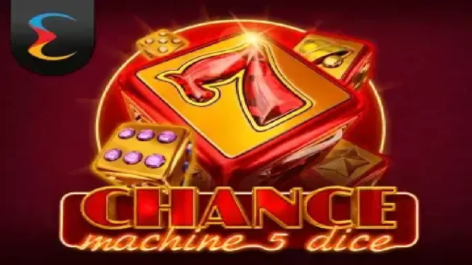 Chance Machine 5 Dice — Slots by Endorphina