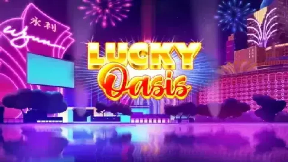 Lucky Oasis — Slots by Booming Games