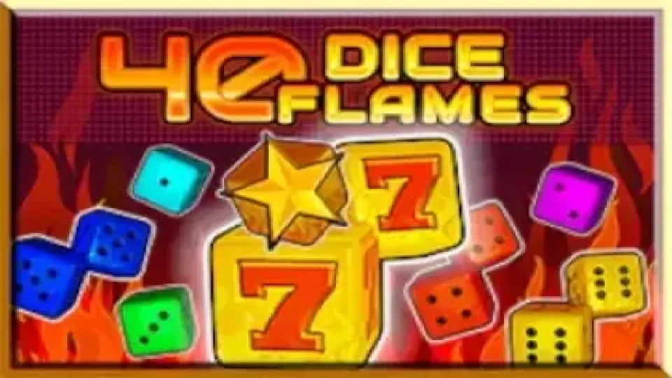 40 Dice Flames — Slots by Fazi