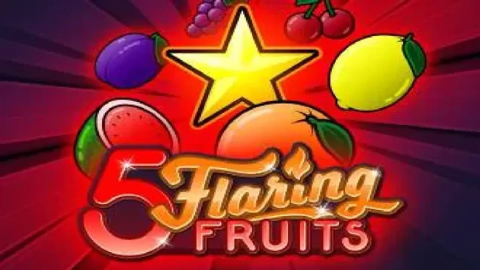5 Flaring Fruits — Slots by Gamomat