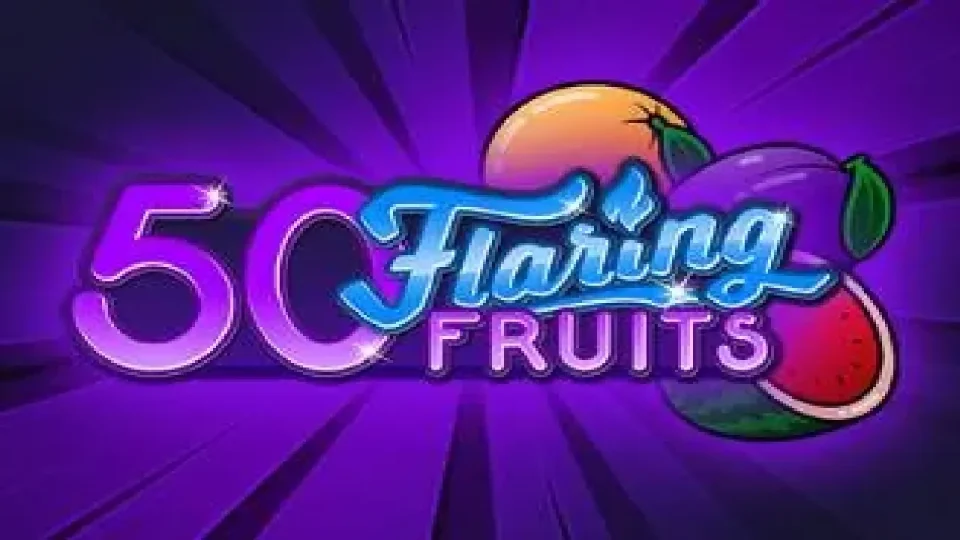 50 Flaring Fruits — Slots by Gamomat