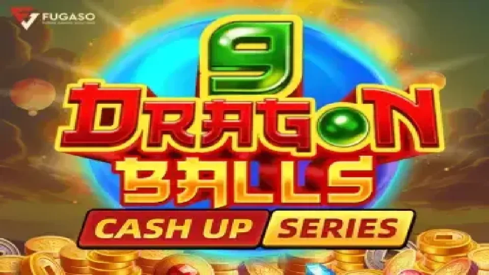 9 Dragon Balls — Slots by Fugaso
