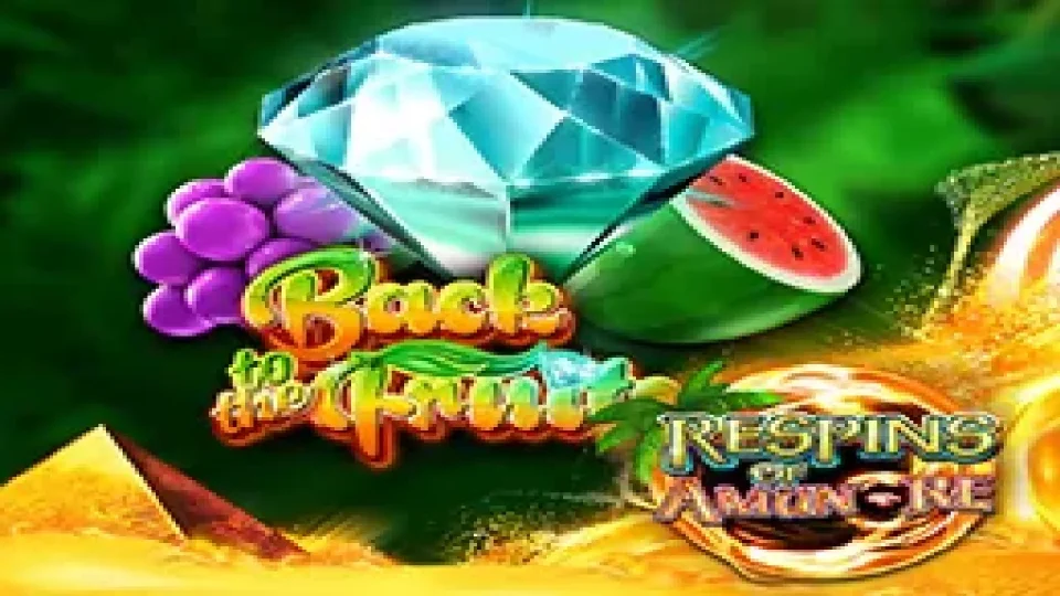 Back to the Fruits Respins of Amun-Re — Slots by Gamomat