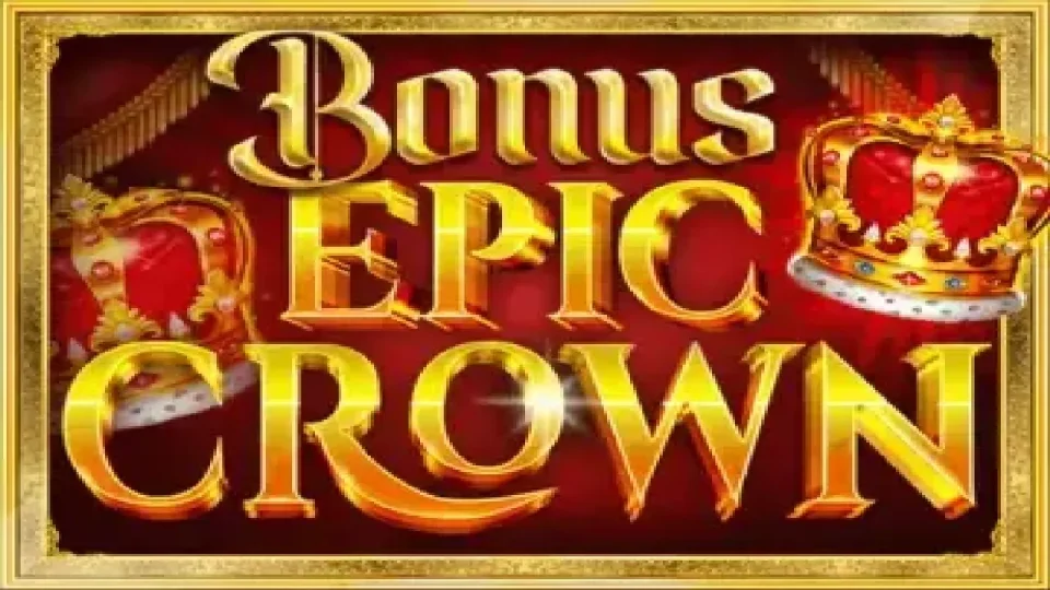 Bonus Epic Crown — Slots by Fazi