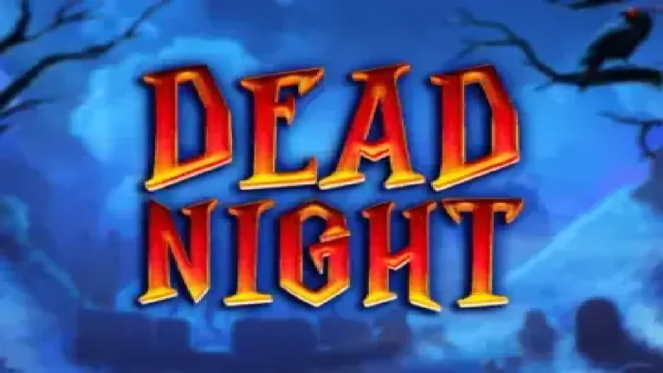 Dead Night — Slots by Fazi