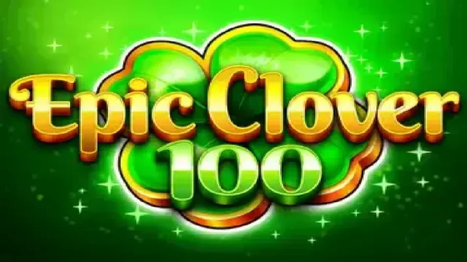 Epic Clover 100 — Slots by Fazi