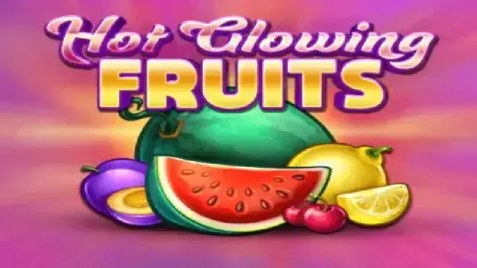 Hot Glowing Fruits — Slots by GameArt