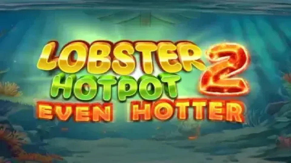 Lobster Hotpot 2 Even Hotter — Slots by Gaming Corps