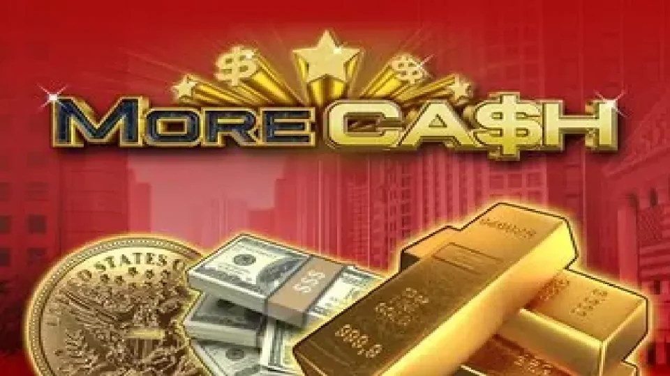 More Cash — Slots by GameArt