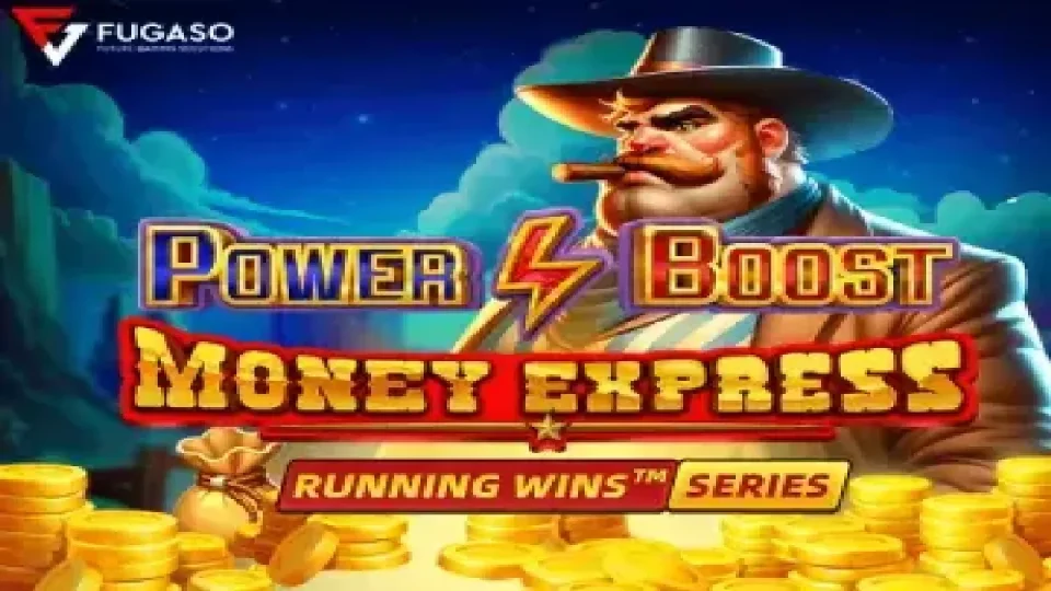 Power Boost: Money Express — Slots by Fugaso