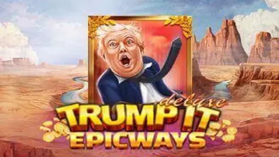 Trump It Deluxe Epicways — Slots by Fugaso