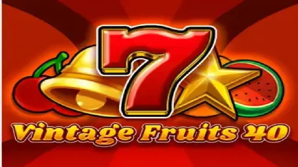 Vintage Fruits 40 — Slots by Fazi