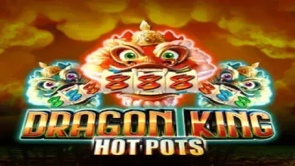 Dragon King Hot Pots — Slots by Pragmatic Play
