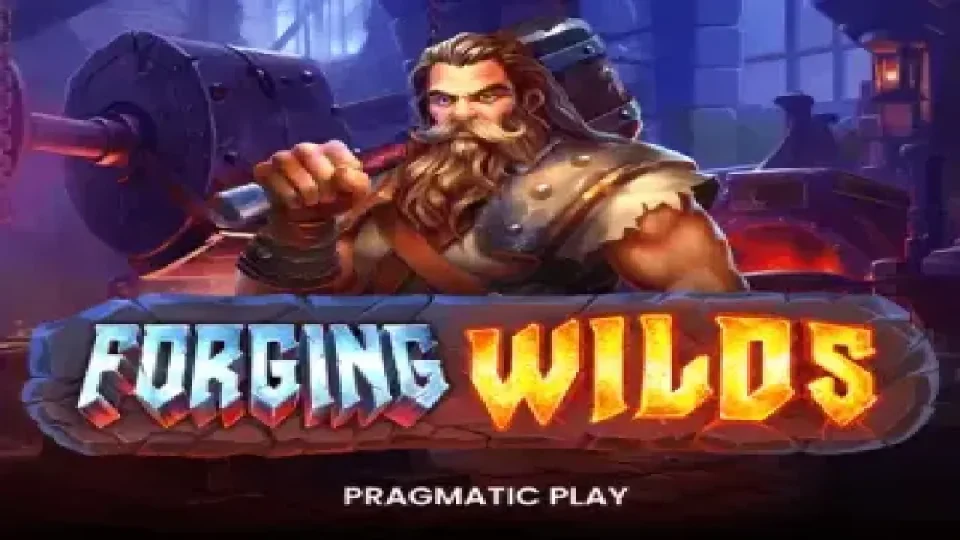 Forging Wilds — Slots by Pragmatic Play
