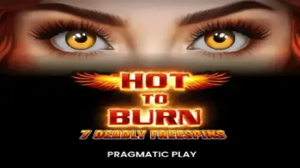 Hot to Burn – 7 Deadly Free Spins — Slots by Pragmatic Play