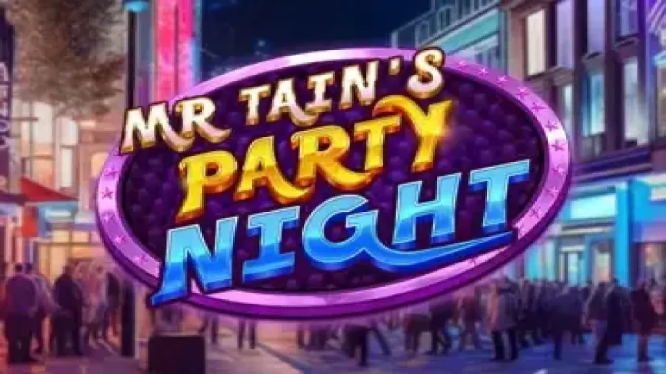 Mr Tain’s Party Night — Slots by Pragmatic Play